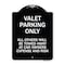 Signmission Valet Parking All Others Towed Heavy-Gauge Aluminum Architectural Sign, 24" x 18", BW-1824-22757 A-DES-BW-1824-22757 - alternate 1